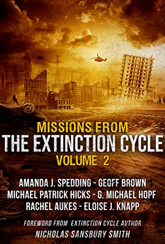 Missions from the Extinction Cycle Volume 2