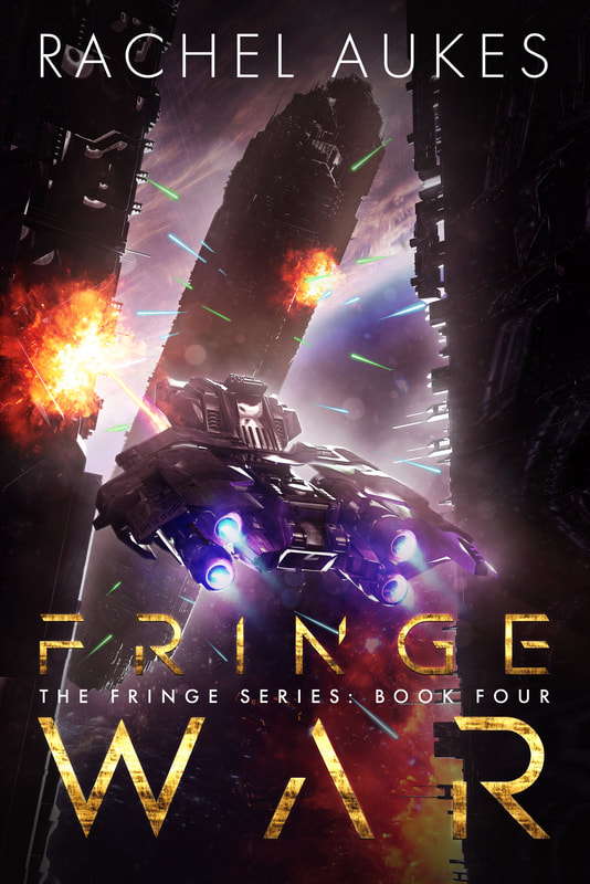Fringe War, book 4 in the Fringe series